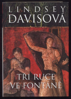 Davisová, Lindsey - Tři ruce ve fontáně