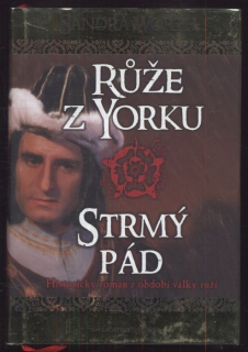 Worth, Sandra - Růže z New Yorku: Strmý pád