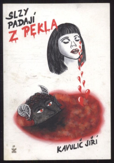 Kavulič, Jiří - Slzy padají z pekla