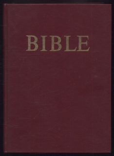 Bible : písmo svaté Starého a Nového zákona podle ekumenického vydání z r. 1985
