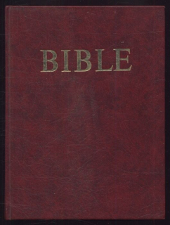 Bible : písmo svaté Starého a Nového zákona podle ekumenického vydání z r. 1985