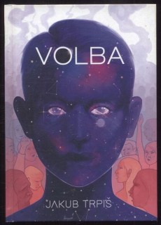 Trpiš, Jakub - Volba