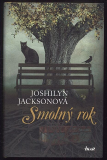 Jacksonová, Joshilyn - Smolný rok