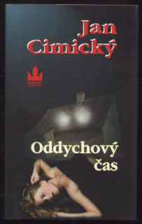 Cimický, Jan - Oddychový čas