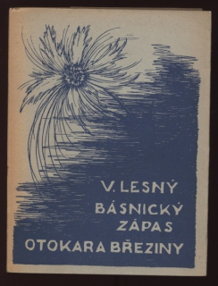 Lesný, Vincenc - Básnický zápas Otokara Březiny