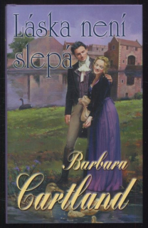 Cartland, Barbara - Láska není slepá