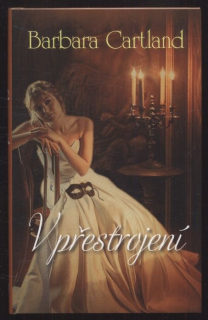 Cartland, Barbara - V přestrojení
