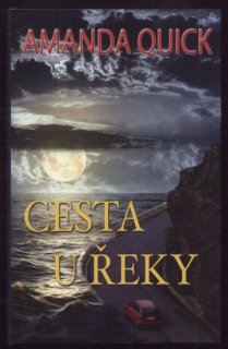 Quick, Amanda - Cesta u řeky