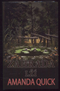 Quick, Amanda - Zahrada lží