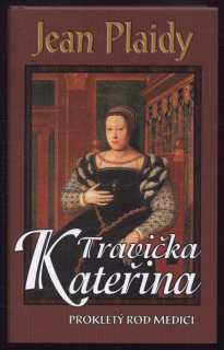 Plaidy, Jean - Travička Kateřina