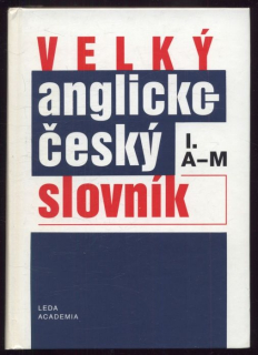 Hais, Karel; Hodek, Břetislav - Velký anglicko-český slovník I. a II. (2 svazky)