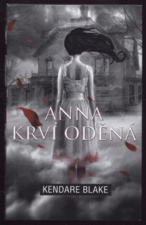Blake, Kendare - Anna krví oděná