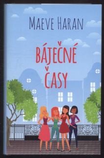 Haran, Maeve - Báječné časy