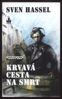 Hassel, Sven - Krvavá cesta na smrt