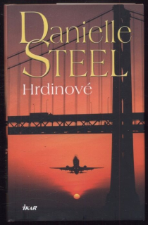 Steel, Danielle - Hrdinové