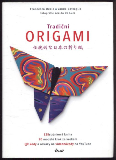 Decio, Francesco; Battaglia, Vanda - Tradiční origami