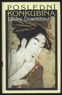 Downerová, Lesley - Poslední konkubína