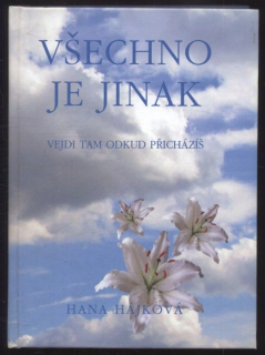 Hájková, Hana - Všechno je jinak