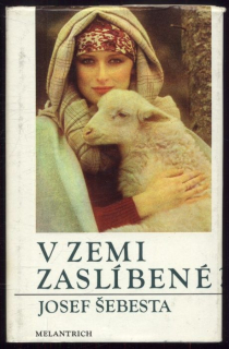 Šebesta, Josef - V zemi zaslíbené?
