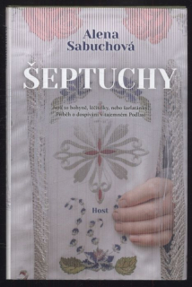Sabuchová, Alena - Šeptuchy