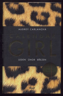 Carlanová, Audrey - Calendar Girl 1 - leden, únor, březen