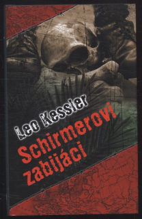 Kessler, Leo - Schirmerovi zabijáci