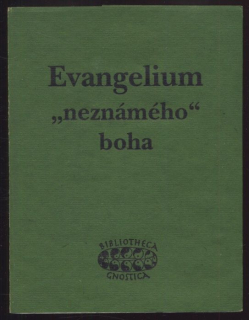Kozák, Jan - Evangelium "neznámého" boha