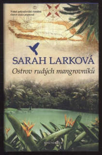 Larková, Sarah - Ostrov rudých mangrovníků