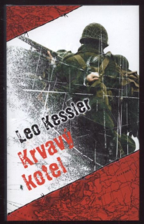 Kessler, Leo - Krvavý kotel