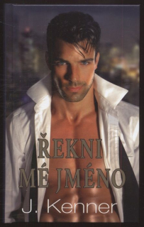 Kenner, J. - Řekni mé jméno