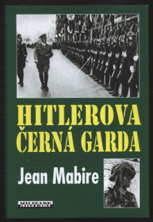 Mabire, Jean - Hitlerova černá garda