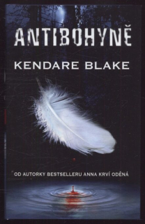 Blake, Kendare - Antibohyně