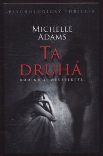 Adams, Michelle - Ta druhá