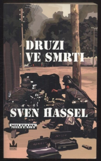 Hassel, Sven - Druzi ve smrti