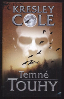 Cole, Kresley - Temné touhy