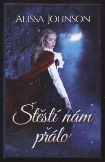 Johnson, Alissa - Štěstí nám přálo