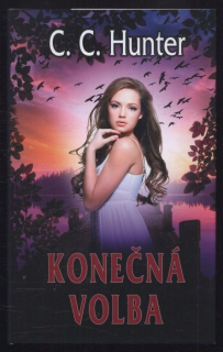 Hunter, C. C. - Konečná volba