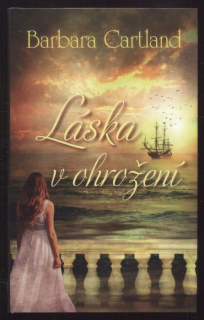 Cartland, Barbara - Láska v ohrožení