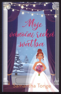 Tonge, Samantha - Moje vánoční řecká svatba