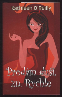 O'Reilly, Kathleen - Prodám duši, zn. Rychle