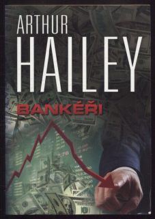 Hailey, Arthur - Bankéři