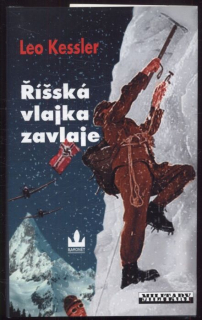Kessler, Leo - Říšská vlajka zavlaje