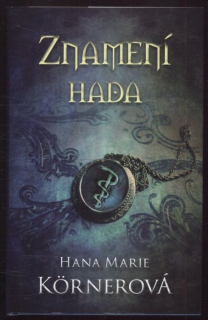 Körnerová, Hana Marie - Znamení hada