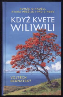 Bernatský, Vojtěch - Když kvete Wiliwili