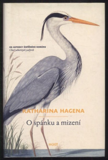 Hagena, Katharina - O spánku a mizení