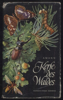 Amann, Gottfried - Kerfe des Waldes (německy)