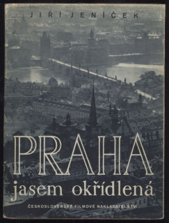 Janíček, Jiří - Praha jasem okřídlená