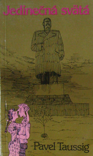 Taussig, Pavel - Jedinečná svätá