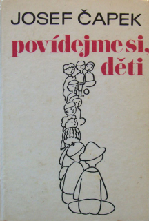 Čapek, Josef - Povídejme si, děti