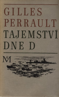 Perrault, Gilles - Tajemství dne D